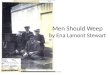 Men Should Weep by  Ena  Lamont Stewart