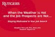 When the Weather is Hot  and the Job Prospects are Not…  Staying Motivated in Your Job Search