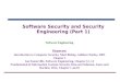 Software  Security and Security Engineering (Part 1)