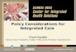 Policy Considerations for Integrated Care