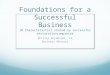 Foundations for a Successful  Business 10 Characteristics shared by successful  restorationcompanies