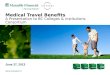 Medical Travel Benefits A Presentation to BC Colleges & Institutions Consortium