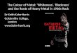 The  Colour  of Metal: ‘Whiteness’, ‘Blackness’ and the Roots of Heavy Metal in 1960s  Rock