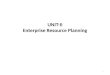 UNIT-II Enterprise Resource Planning