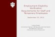 Employment Eligibility Verification Requirements for Staff and Temporary Employees September 25, 2013 Laura Kress