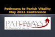 Pathways to Parish Vitality May 2011 Conference