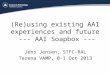 (Re)using existing AAI experiences and future  --- AAI Soapbox ---