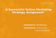 A Successful Online Marketing Strategy Assignment