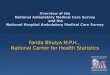Overview of the National Ambulatory Medical Care Survey  and the National Hospital Ambulatory Medical Care Survey