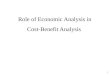 Role of Economic Analysis in Cost-Benefit Analysis