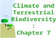 Climate  and  Terrestrial Biodiversity : Chapter  7