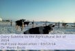 Dairy Subtitle to the Agricultural Act of 2014 Hull Coop Association  – 03/12/14 Dr. Marin Bozic