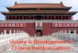 History & Development of Chinese Political Culture