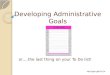 Developing  Administrative  Goals