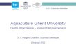 Aquaculture Ghent  University Centre of  Excellence  – Research & Development