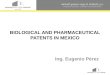 Biological and Pharmaceutical Patents in Mexico