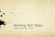 Writing Tall Tales