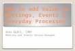 How to add Value to Meetings, Events & Everyday Processes