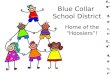 Blue Collar  School District
