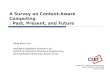 A Survey on Context-Aware Computing : Past, Present, and Future