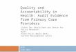 Quality and Accountability in Health: Audit Evidence from Primary Care Providers