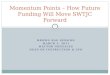 Momentum Points – How Future  F unding  W ill Move SWTJC Forward