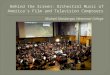 Behind the Screen: Orchestral Music of America's Film and Television  Composers Michael Shasberger, Westmont College