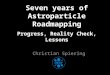 Seven years of Astroparticle Roadmapping x P rogress, Reality  C heck, Lessons
