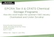 EPCRA Tier II & CFATS Chemical Storage Programs   -  How this could impact the upstream O&G industry   Overlooked and Under Scrutiny!