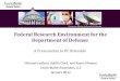 Federal Research Environment for the Department of Defense A Presentation to UC Riverside
