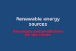 Renewable energy  sources