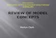 REVIEW OF MODEL CONCEPTS