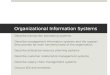 Organizational  Information  Systems