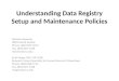 Understanding Data Registry Setup and Maintenance  Policies