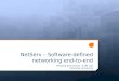 NetServ – Software-defined networking end-to-end