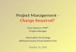 Project Management  – Change Required?