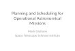 Planning and Scheduling for Operational Astronomical Missions