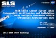 NASA Space Launch System (SLS) Independent Verification and Validation (IV&V) Analysis Processes within Enterprise Architecture (EA) September 11, 2013