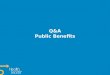 Q&A Public Benefits