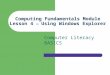 Computing Fundamentals Module Lesson 4  —  Using Windows Explorer