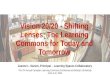 Vision 20/20 - Shifting Lenses: The Learning Commons for Today and  Tomorrow