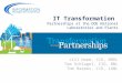 IT Transformation  Partnerships  at the DOE National Laboratories and Plants