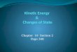 Kinetic Energy  &  Changes of State