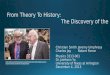 From Theory To History: