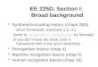 EE 225D, Section I:  Broad background