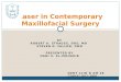 Laser in Contemporary Maxillofacial Surgery