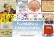Foundations: Background to American History STAAR Review  1