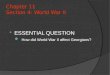 Chapter 11 Section  4: World War II