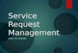 Service Request Management