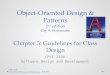 Object-Oriented Design & Patterns 2 nd  edition Cay S.  Horstmann Chapter 3: Guidelines for Class Design